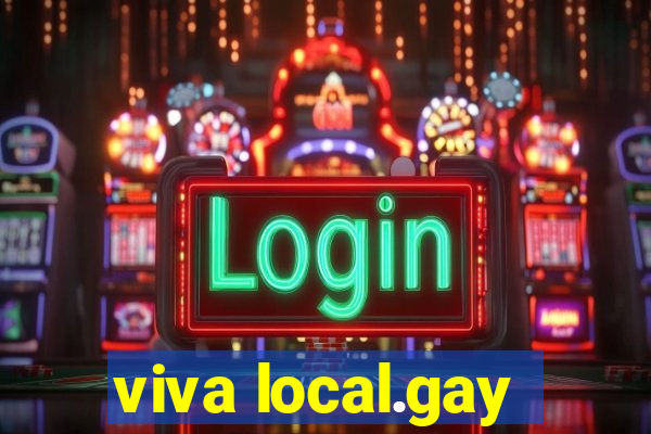 viva local.gay